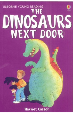 Usborne Young Reading The Dinosaurs Next Door